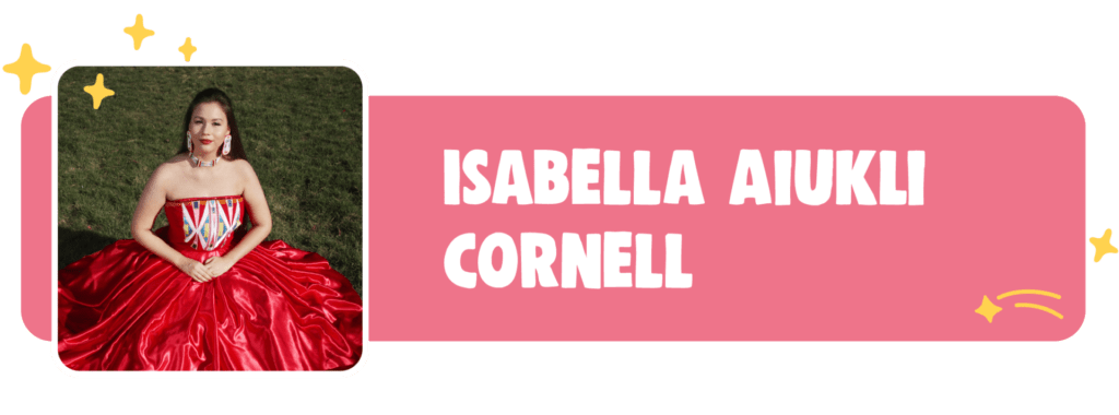Isabella Aiukli Cornell - Native American Heritage Month