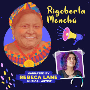 Rigoberta Menchu Read by Rebeca Lane