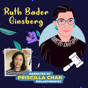 Ruth Bader Ginsburg Read by Priscilla Chan