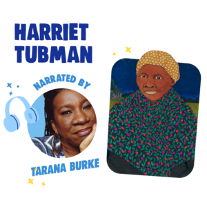 Harriet Tubman Read By Tarana Burke