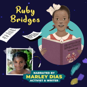 Ruby Bridges Read by Marley Dias