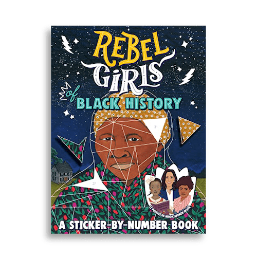 Rebel Girls of Black History: A Sticker-By-Number Book