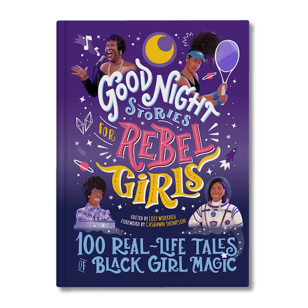 Good Night Stories for Rebel Girls: 100 Real-Life Tales of Black Girl Magic - thumbnail no 1