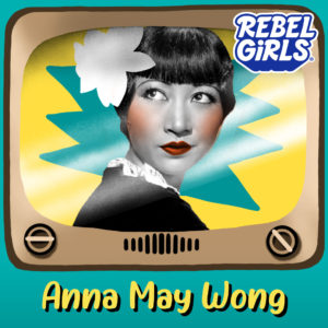 Anna May Wong Read By Ann Makosinski