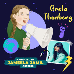 Greta Thunberg Read by Jameela Jamil