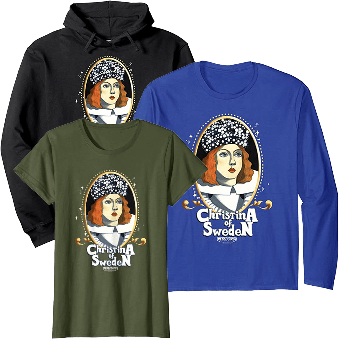 &#8220;Christina of Sweden Portrait&#8221; Tops and Tees