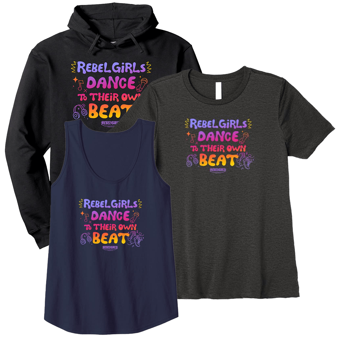 “Rebel Girls Dance To Their Own Beat” Tops and Tees