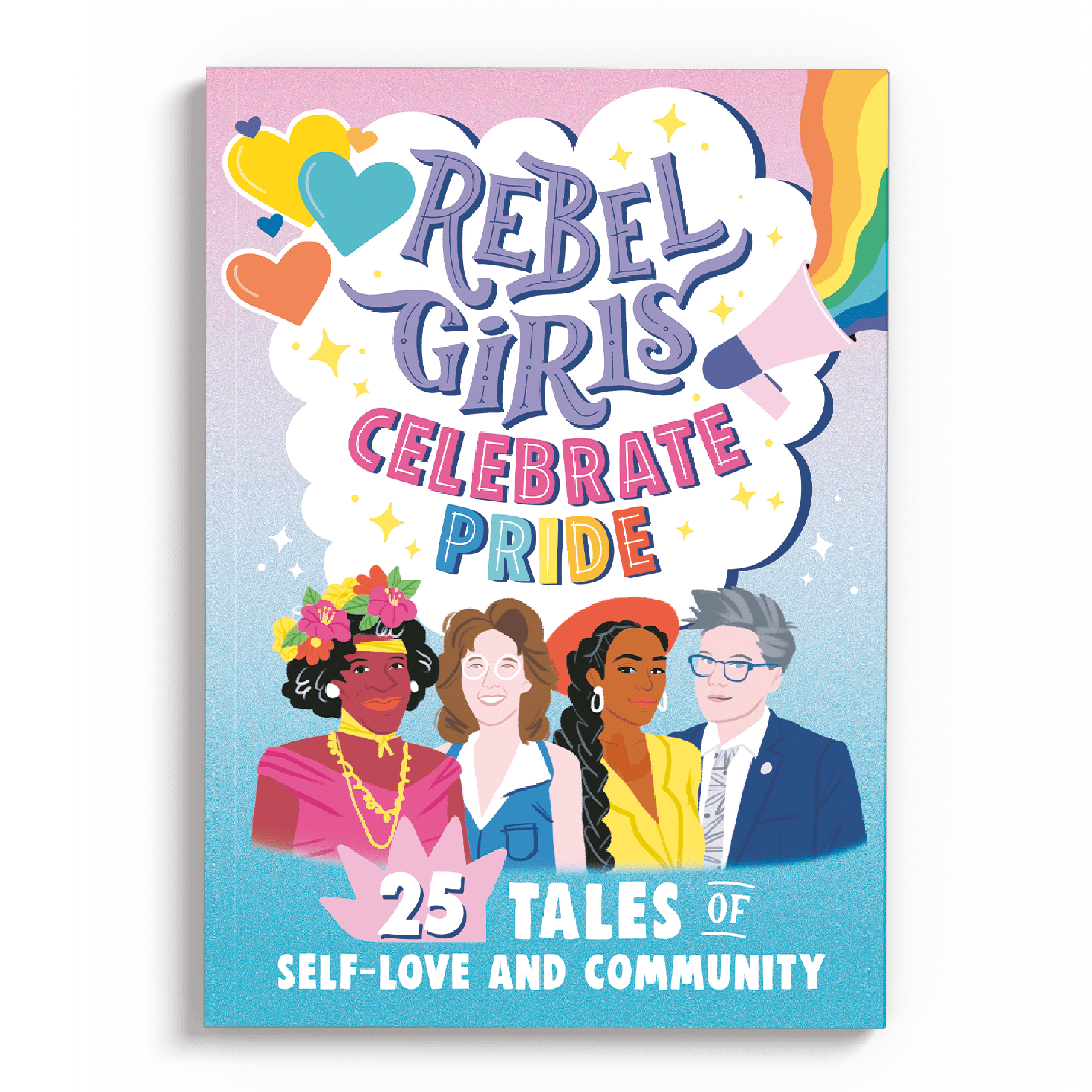 Rebel Girls Celebrate Pride | Rebel Girls