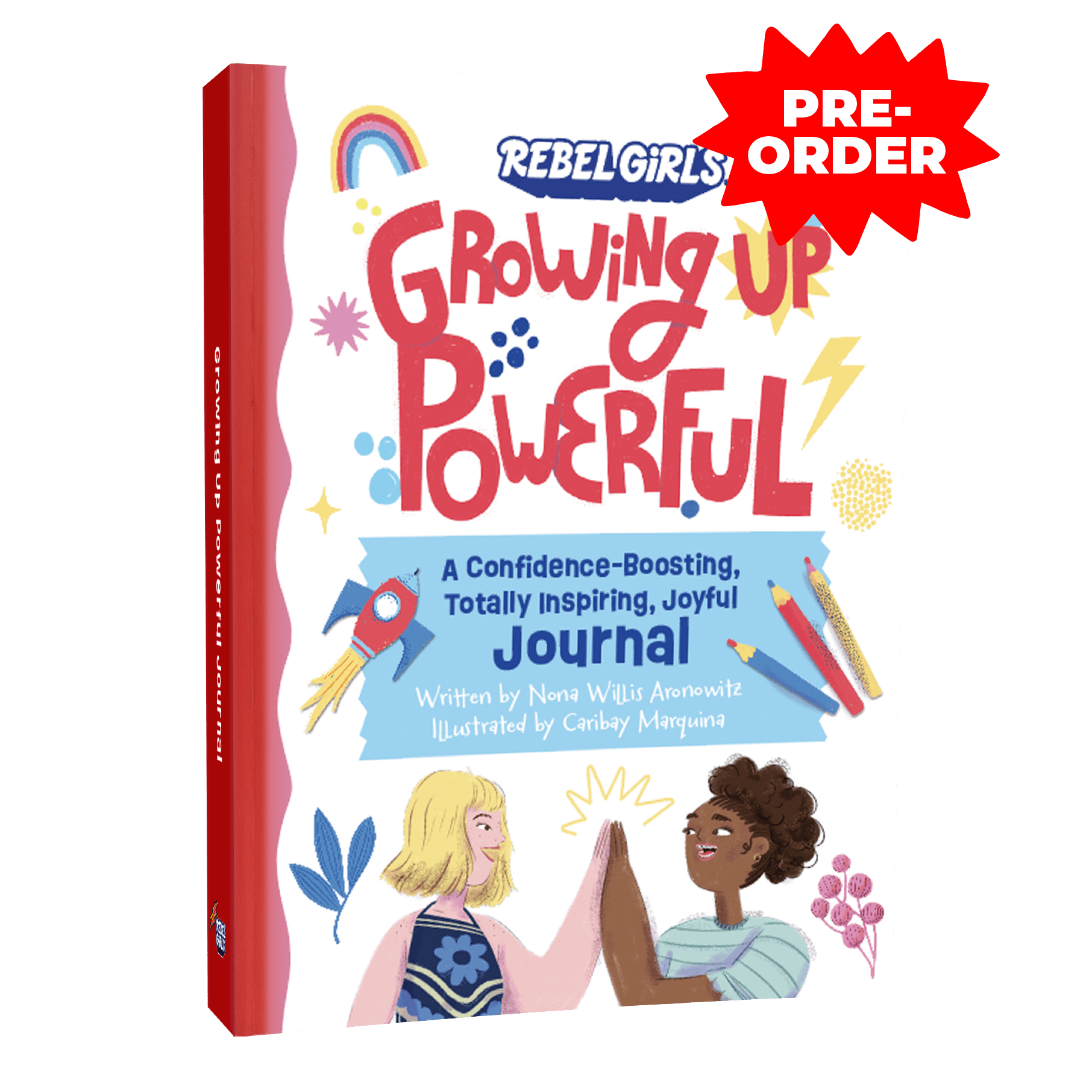 Growing Up Powerful Journal