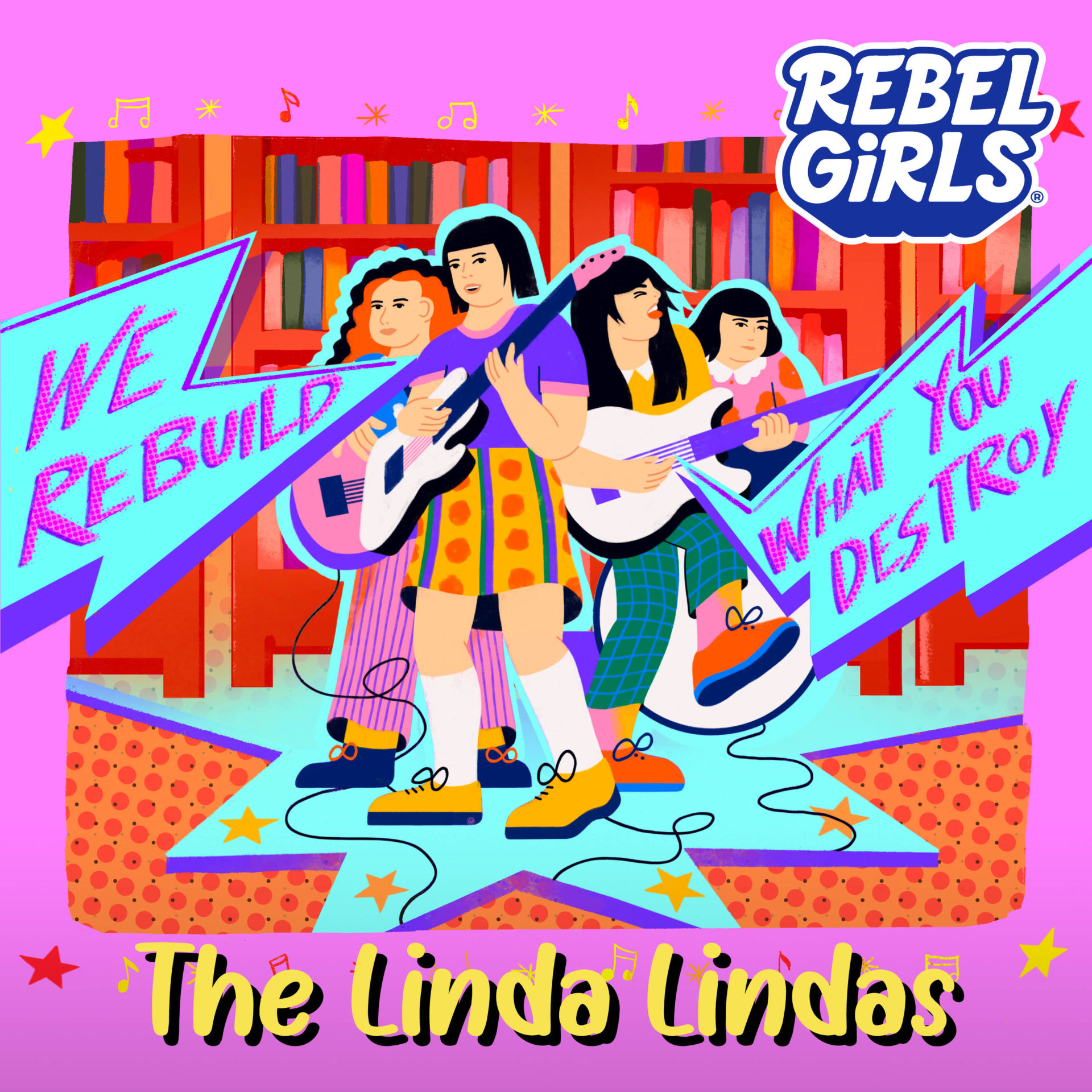 The Linda Lindas Read by Fea - Rebel Girls