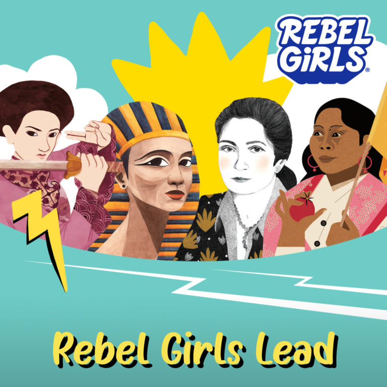 Rebel Girls Lead!