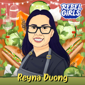 Reyna Duong: Eat Up, Speak Out, Embrace Your Fear