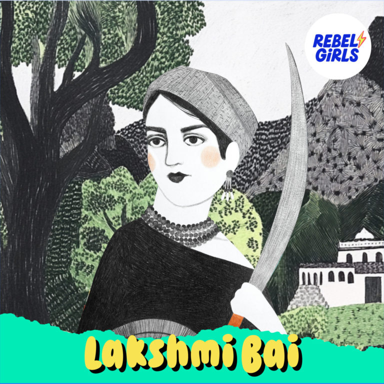 Lakshmi Bai: Warrior Queen